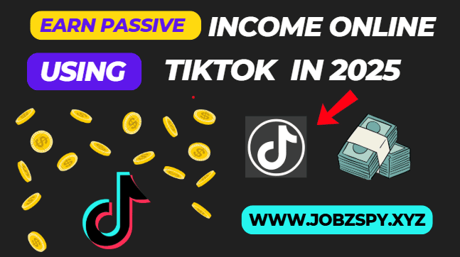 Make Money Online From Tiktok in 2025